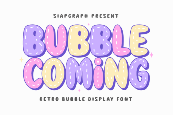 Bubble Coming Typeface for Playful Editorial Design