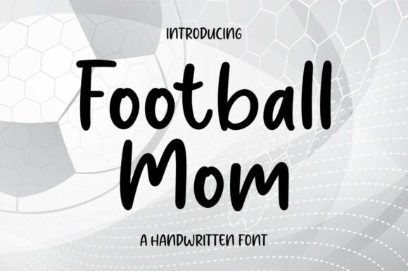 Football Mom Font for Elegant Branding