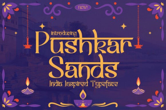 Pushkar Sands Typeface for Handmade Branding