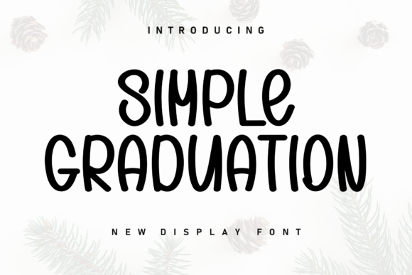 Simple Graduation: The Handwritten Font for Cozy Campaigns