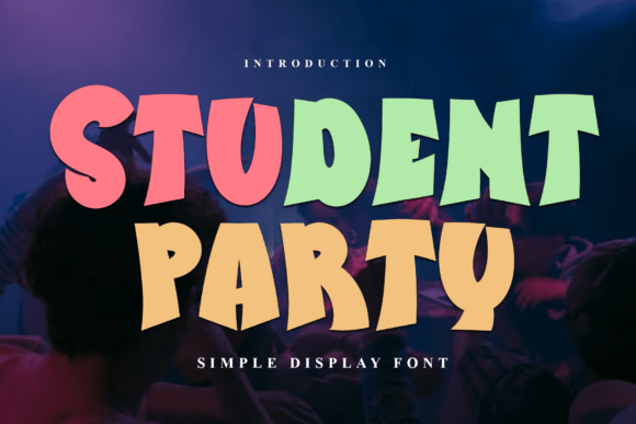 Student Party Font for Warm Brand Identity